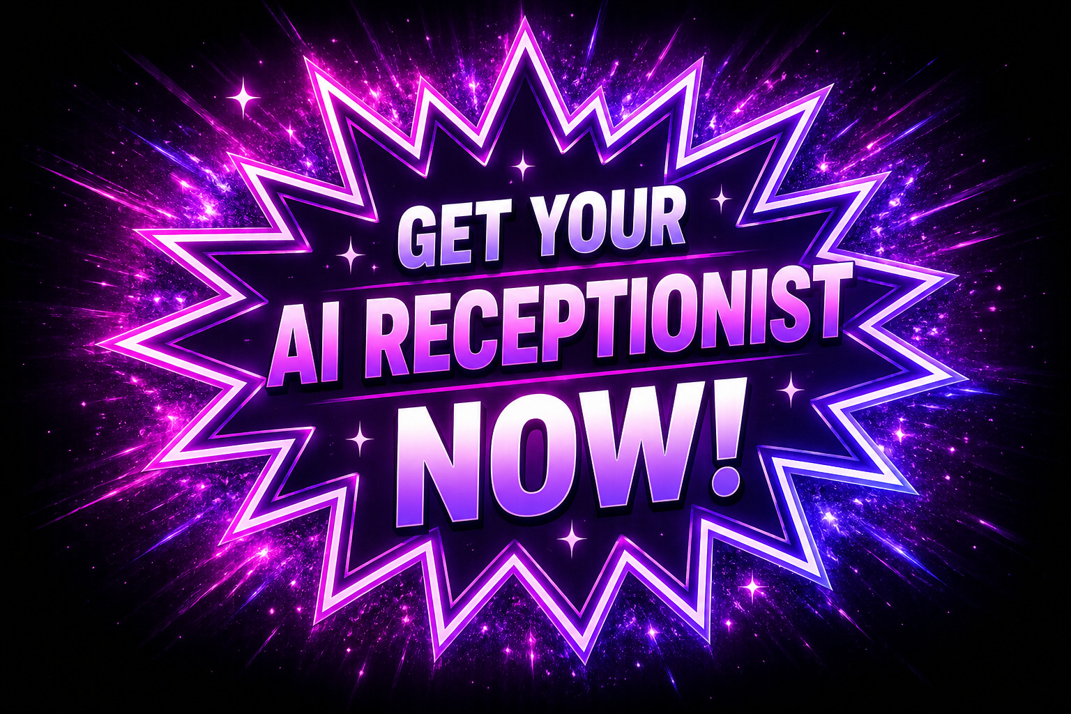 Get Your AI Receptionist Now